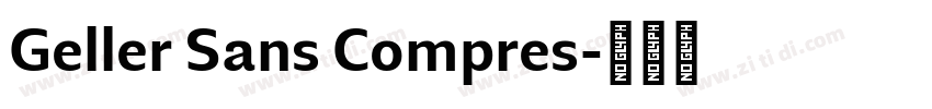 Geller Sans Compres字体转换